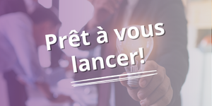 Atelier pret à vous lancer